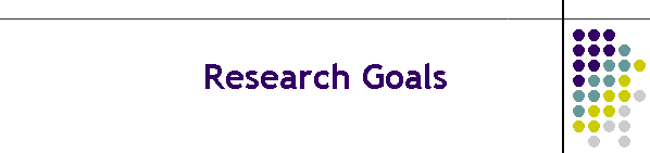 Research Goals