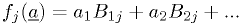 f_j(\underline{a}) = a_1 B_{1j} + a_2 B_{2j} + ...