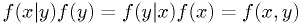 f(x|y)f(y)=f(y|x)f(x)=f(x,y)