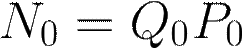 http://latex.codecogs.com/gif.latex?%5Cdpi%7B300%7D%20%5Clarge%20N_%7B0%7D%3DQ_%7B0%7DP_%7B0%7D