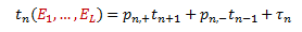 t_n (E_1,,E_L)=p_(n,+) t_(n+1)+p_(n,-) t_(n-1)+τ_n

